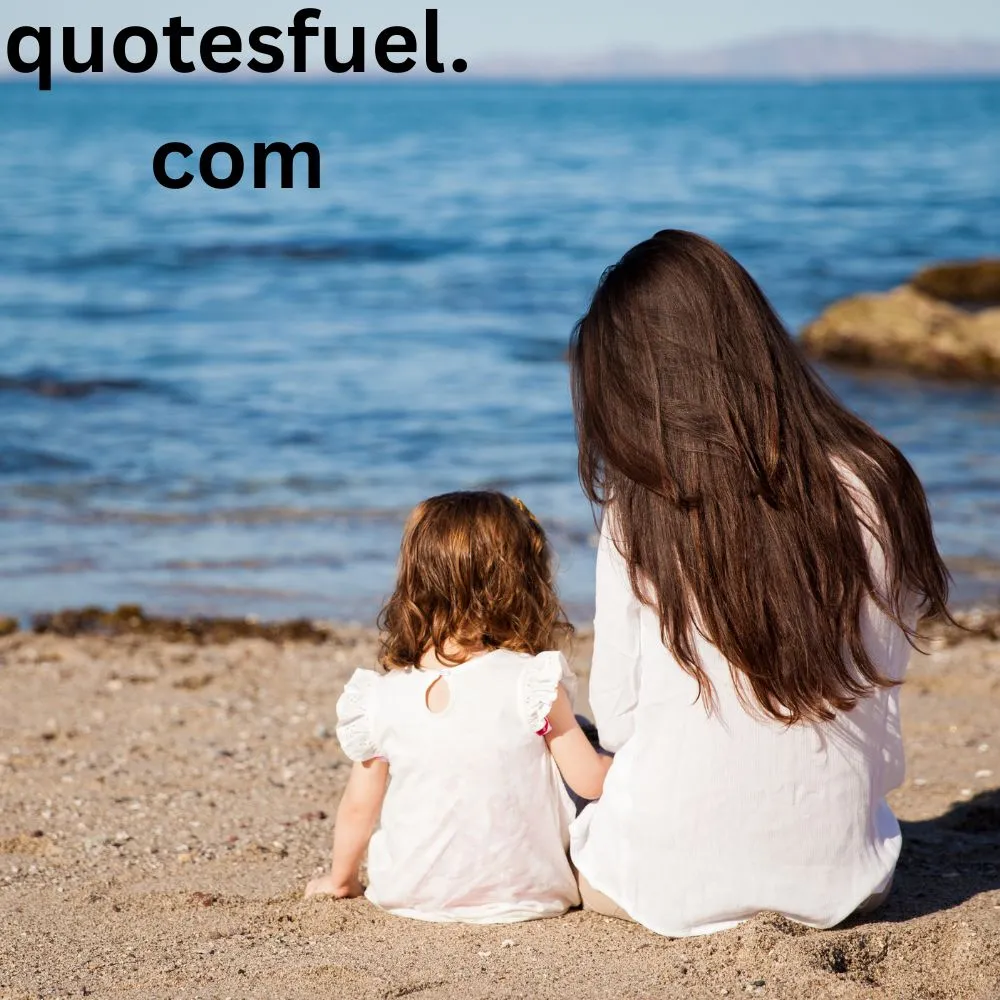 My Daughter Quotes from Mom