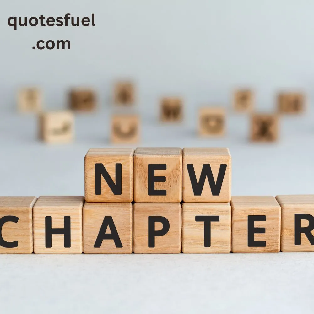 New Chapter New Beginning Quotes 