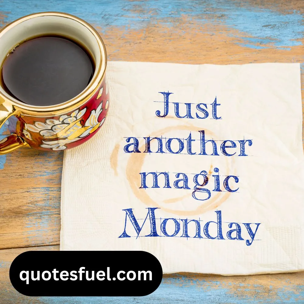 Short Positive Monday Quotes