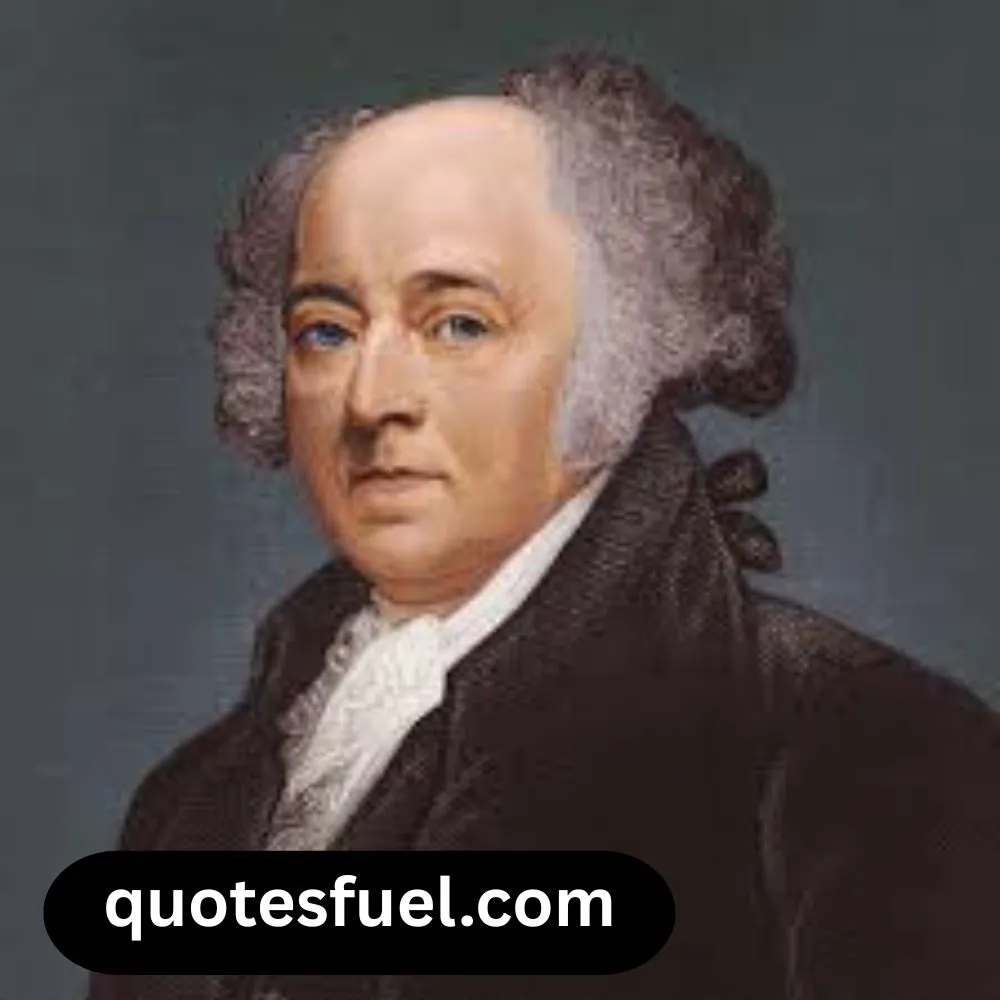 Famous John Adams Quotes