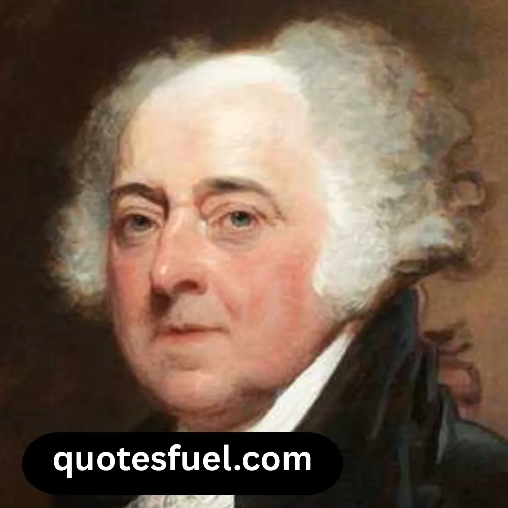 John Adams Quotes on Freedom