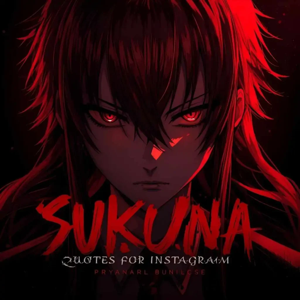 Sukuna Quotes for Instagram