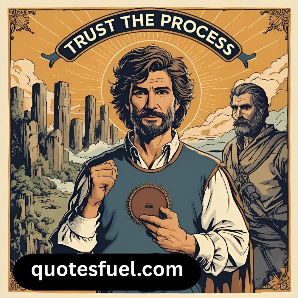 Trust the Process Quotes Short