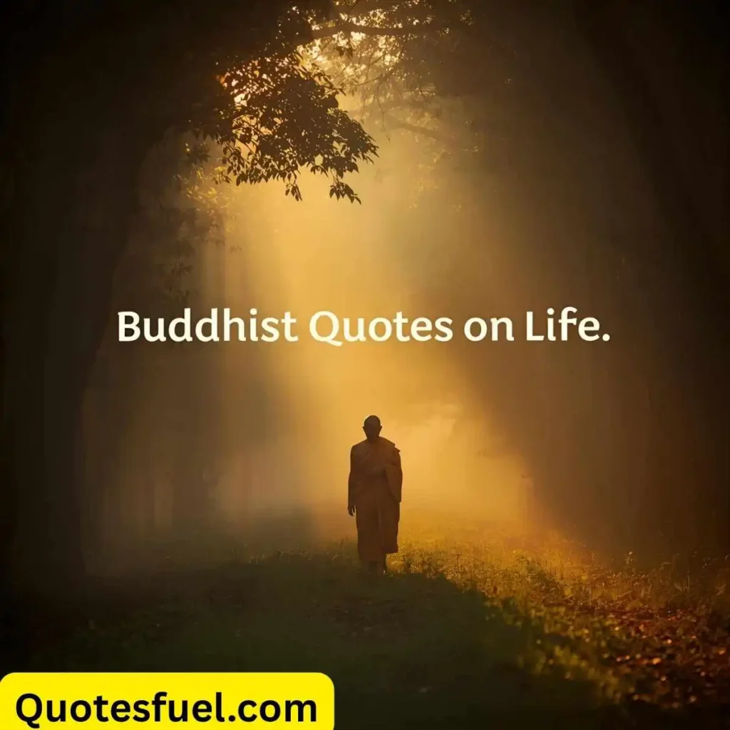 Buddhist Quotes on Life