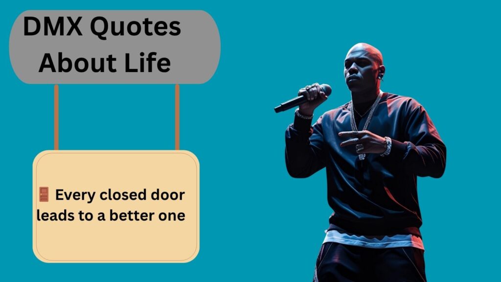 DMX Quotes About Life