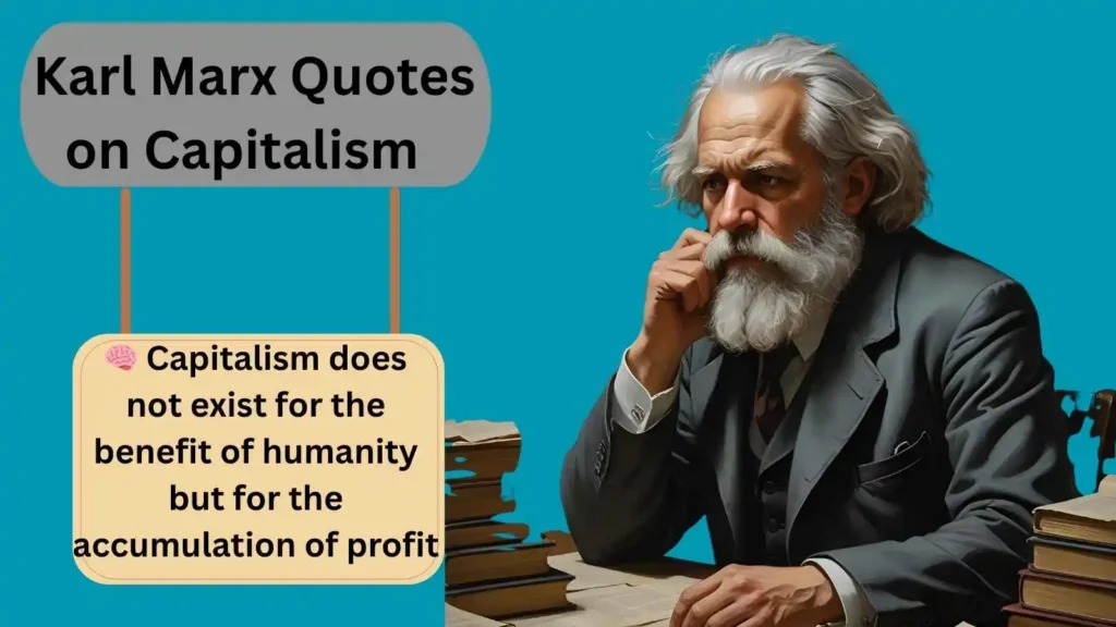 Karl Marx Quotes on Capitalism