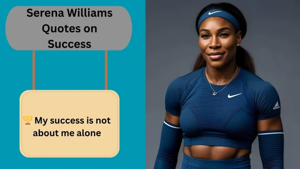 Serena Williams Quotes on Success