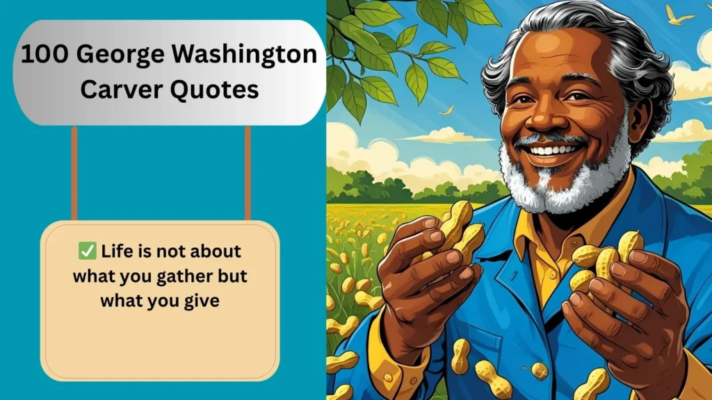 100 George Washington Carver Quotes