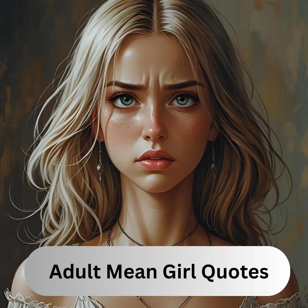 Adult Mean Girl Quotes