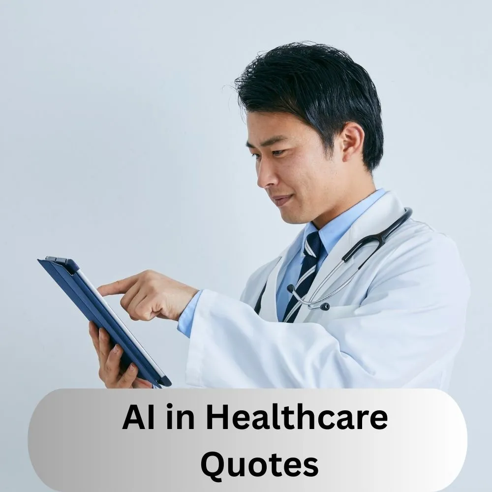 AI in Healthcare Quotes