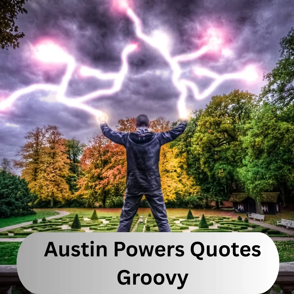 Austin Powers Quotes Groovy