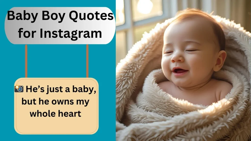 Baby Boy Quotes for Instagram