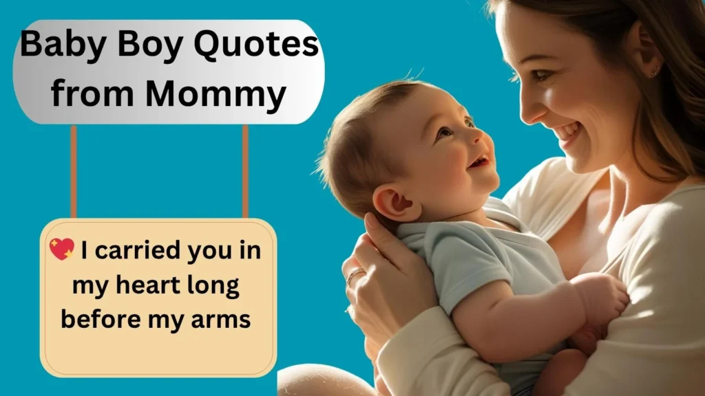 Baby Boy Quotes from Mommy