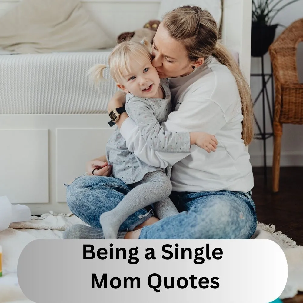 Being a Single Mom Quotes