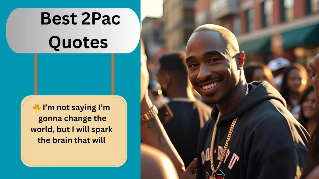 Best 2Pac Quotes