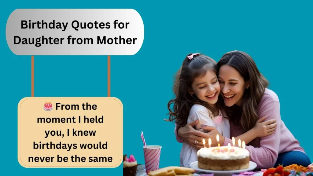 Birthday Quotes for Daughter from Mother