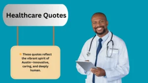 Read more about the article 900+Best Healthcare Quotes for 2025