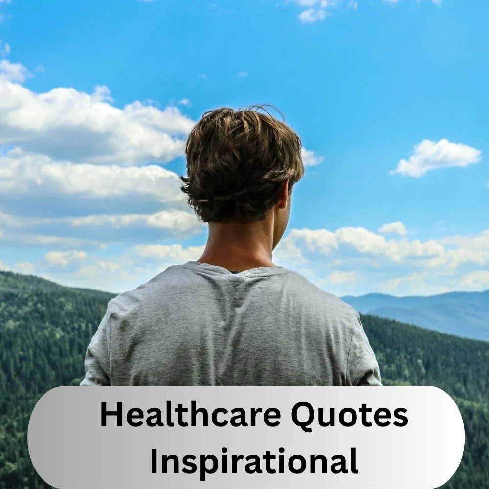 Healthcare Quotes Inspirational