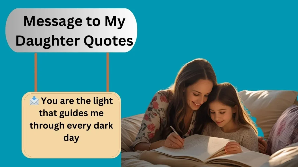 Message to My Daughter Quotes