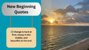 Read more about the article 1200+Best New Beginning Quotes for 2025