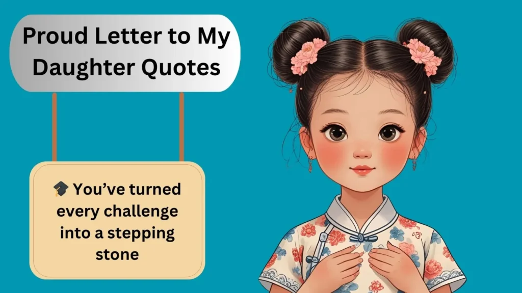 Proud Letter to My Daughter Quotes
