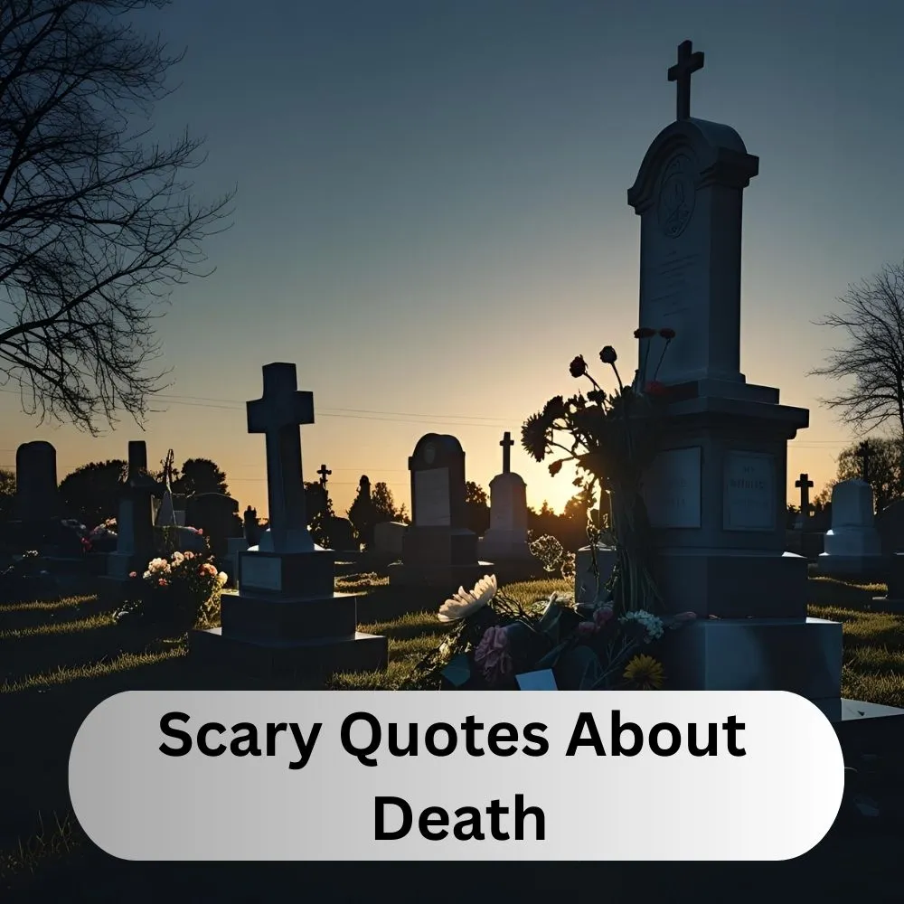 Scary Quotes About Death