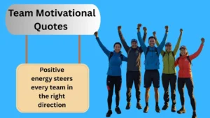 Read more about the article 800+Best Team Motivational Quotes for 2025