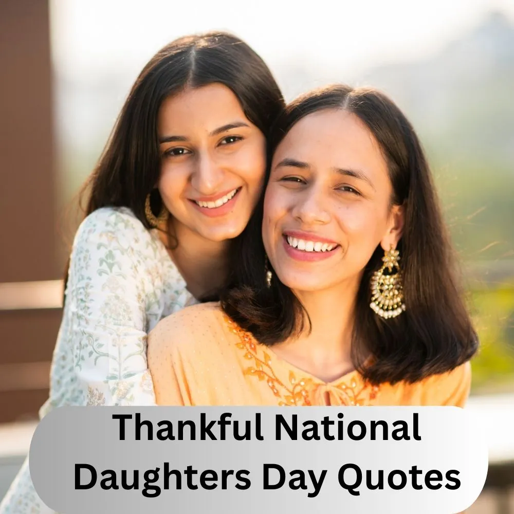 Thankful National Daughters Day Quotes