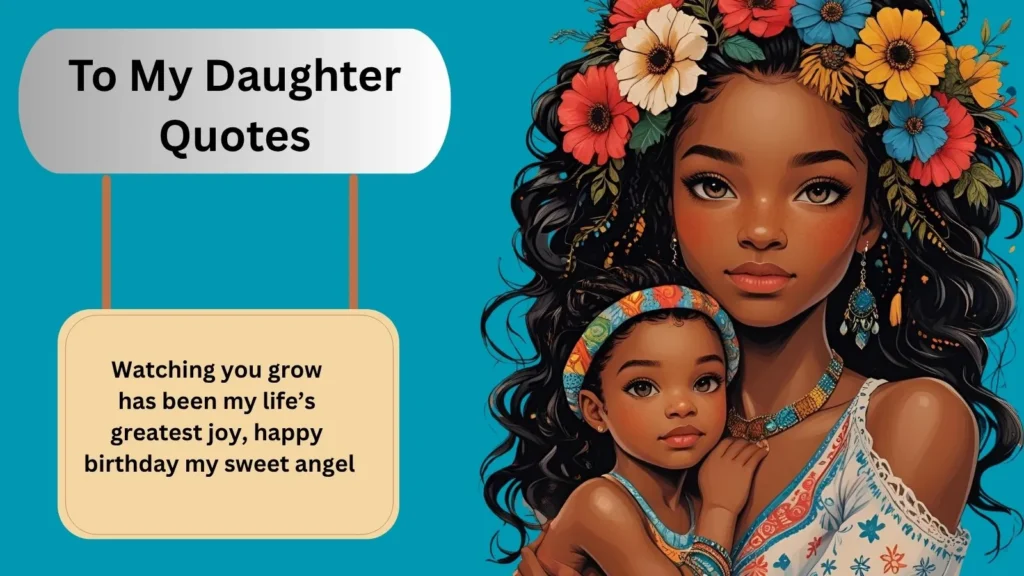 790+Best To My Daughter Quotes for 2025