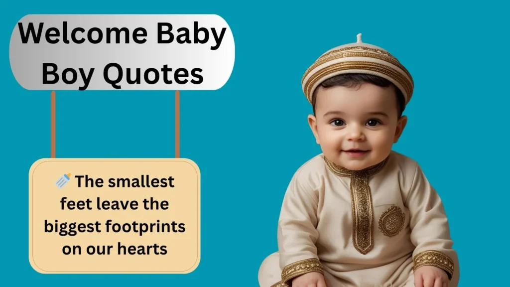 Welcome Baby Boy Quotes