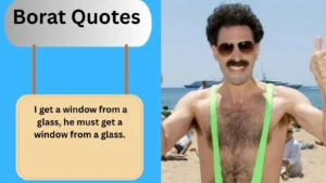 Read more about the article Top 300+Best Borat Quotes for 2025