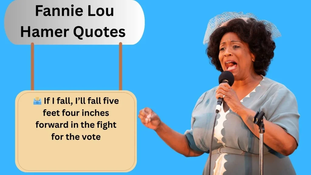 Top 300+ Best Fannie Lou Hamer Quotes for 2025