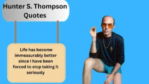 Read more about the article 780+Best Hunter S. Thompson Quotes for 2025