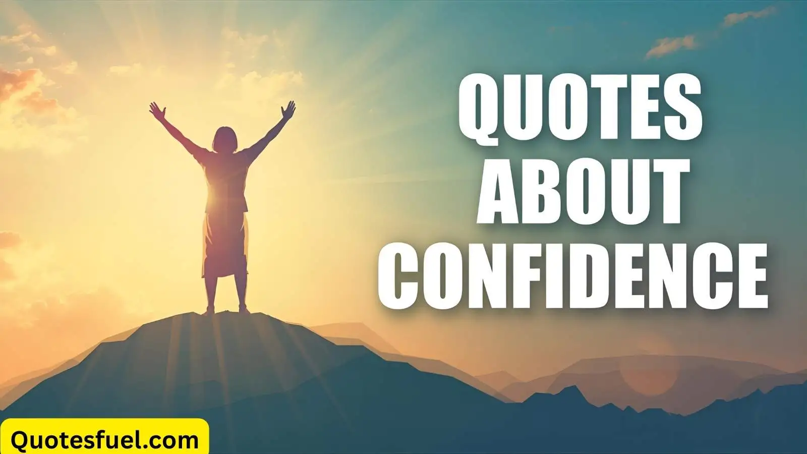 You are currently viewing Top 300+ Best Quotes About Confidence for 2025