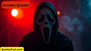 Read more about the article Top 300+ Best Scream Quotes for 2025