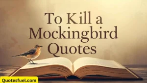 Read more about the article Top 140+ Best To Kill a Mockingbird Quotes for 2025