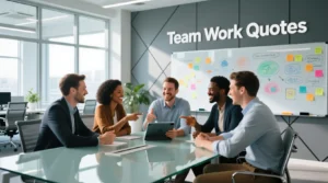 Read more about the article Powerful Quotes About Teamwork for Motivation and Growth for 2026